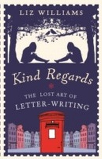 Enlarge image Cover: Kind Regards - Michael O'Mara Books Ltd