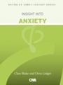 Cover: Insight into Anxiety - CWR