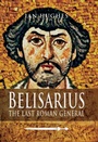 Cover: Belisarius - Pen and Sword