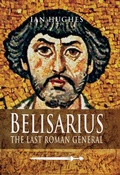 Cover: Belisarius - Pen and Sword