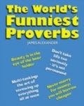 Cover: World's Funniest Proverbs, The - Crombie Jardine