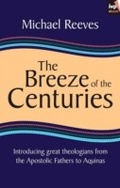 Cover: Breeze of the Centuries - Inter-Varsity Press