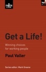Cover: Get a Life! - Inter-Varsity Press
