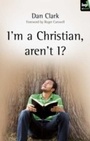 Cover: I'm a Christian, aren't I? - Inter-Varsity Press