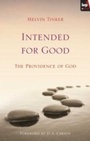 Cover: Intended for Good - Inter-Varsity Press