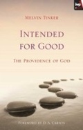 Cover: Intended for Good - Inter-Varsity Press