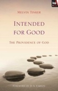 Enlarge image Cover: Intended for Good - Inter-Varsity Press