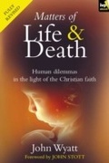 Cover: Matters of life and death - Inter-Varsity Press