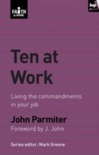 Enlarge image Cover: Ten at Work - Inter-Varsity Press