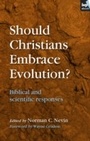 Cover: Should Christians Embrace Evolution? - Inter-Varsity Press