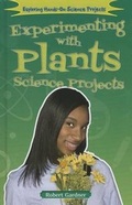 Cover: Experimenting with Plants Science Projects - Enslow Publishing