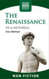 Enlarge image Cover: Renaissance - In a Nutshell - Naxos Books