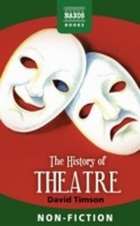 Enlarge image Cover: History of Theatre - Naxos Books