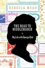 Cover: Road to Middlemarch - GRANTA BOOKS