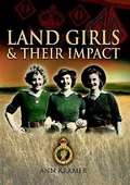 Cover: Land Girls & Their Impact - Remember When