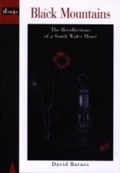 Cover: Black Mountains - The Recollections of a South Wales Miner - Y Lolfa