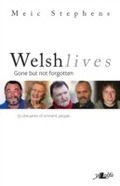 Cover: Welsh Lives - Gone but Not Forgotten - Y Lolfa