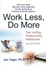 Cover: Work Less, Do More - Hannacroix Creek Books, Inc.