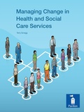 Cover: Managing Change in Health and Social Care Services - Pavilion Publishing