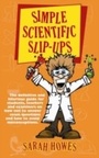 Cover: Simple Scientific Slip-ups - MX Publishing
