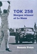 Cover: TOK258 Morgan Winner at Le Mans - MX Publishing