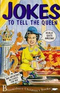 Cover: Jokes to Tell the Queen - Bloomsbury Publishing PLC