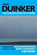 Cover: The Sublime Song of a Maybe: Selected Poems - Arc Publications