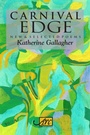 Cover: Carnival Edge: New & Selected Poems - Arc Publications