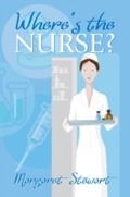 Cover: Where's the Nurse? - Librario Publishing