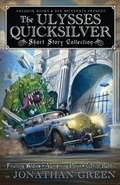 Cover: The Ulysses Quicksilver Short Story Collection - Abaddon Books