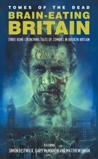 Enlarge image Cover: Brain-Eating Britain - Abaddon Books