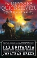 Cover: The Ulysses Quicksilver Omnibus, Volume One - Abaddon Books