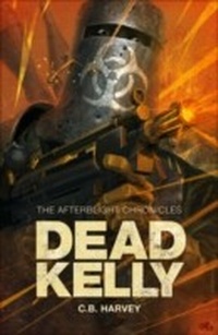 Abbildung von: Dead Kelly - Abaddon Books