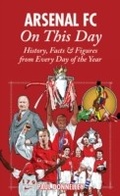Cover: Arsenal On This Day - Pitch Publishing Ltd