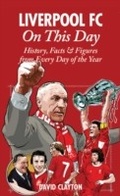 Cover: Liverpool FC On This Day - Pitch Publishing Ltd