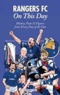 Cover: Rangers On This Day - Pitch Publishing Ltd