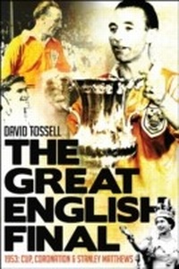 Abbildung von: The Great English Final - Pitch Publishing Ltd