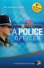 Cover: How to become a police officer - How2become