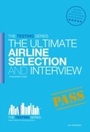 Cover: ULTIMATE Airline Selection And Interview Preparation Guide - How2become