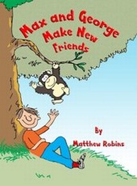 Enlarge image Cover: Max and George Make New Friends - ShieldCrest