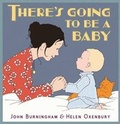 Cover: There's Going To Be A Baby - Walker Books Ltd