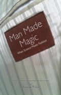 Cover: Man Made Magic - When science meets fashion - MX Publishing