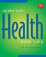 Cover: best value health book ever! - Ideas, Infinite