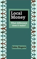 Cover: Local Money - Triarchy Press