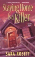 Cover: Staying Home Is A Killer - Kensington Cozies