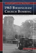 Cover: 1963 Birmingham Church Bombing - Compass Point Books