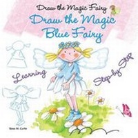 Enlarge image Cover: Draw the Magic Blue Fairy - Enslow Publishing