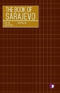 Cover: The Book of Sarajevo - Comma Press