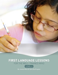 Enlarge image Cover: First Language Lessons Level 4 - The Well-Trained Mind Press