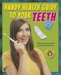 Cover: Handy Health Guide to Your Teeth - Enslow Publishing